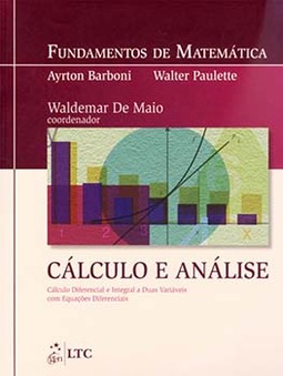 Fundamentos de matemática: Cálculo e análise - Cálculo diferencial e integral a duas variáveis com equações diferenciais