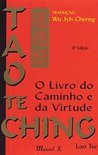 Tao Te Ching: o Livro do Caminho da Virtude