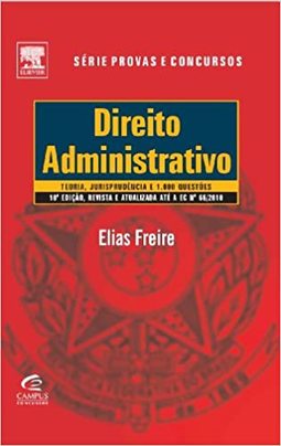 Direito Administrativo - Teoria, Jurisprudência e 1000 questões