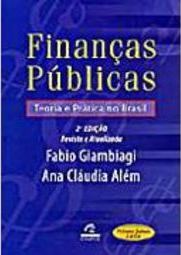 Finanças Públicas: Teoria e Prática no Brasil