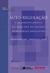 Auto-regulação e desenvolvimento do mercado de valores mobiliários brasileiro