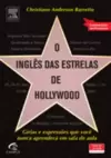 Ingles Das Estrelas De Hollywood, O