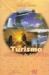 Turismo: a Indústria do Século XXI