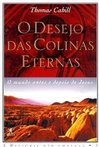 Desejo das Colinas Eternas: Mundo Antes e Depois de Jesus, O - vol. 3