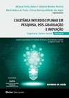 Coletânea interdisciplinar em pesquisa, pós-graduação e inovação: engenharias, saúde e genética