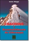 Coaching E Desenvolvimento De Liderancas