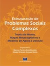 Estruturação de problemas sociais complexos: teoria da mente, mapas metacognitivos e modelos de apoio à decisão