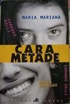 Cara Metade (Viva Rio)