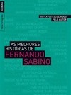 AS MELHORES HISTORIAS DE FERNANDO SABINO