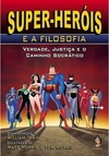 Super-heróis e a filosofia