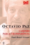 Octávio Paz: Caminho Para a Transparência