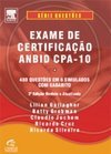 Exame de Certificação Anbid Cpa: 480 Questões em 6 Simulados - vol. 10