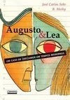 Augusto & Lea: um Caso de (Des)amor em Tempos Modernos