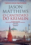 O Candidato do Kremlin (Trilogia Red Sparrow # 3)