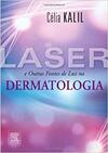 Laser E Outras Fontes De Luz Na Dermatologia
