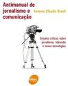 Antimanual de Jornalismo e Comunicação