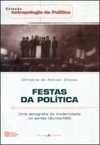 Festas da Política (Antropologia da Política)