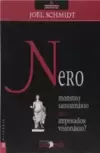 Nero - Monstro Sanguinario Ou Imperador Visionario?