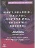 Odontologia Social, Cariologia, Odontopediatria, Ortodontia e...