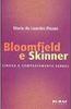 Bloomfield e Skinner: Língua e Comportamento Verbal