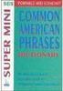 NTCÂ´s Super Mini Common American Phrases Dictionary - IMPORTADO
