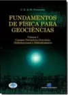 Fundamentos De Fisica Para Geociencias  - Volume 1