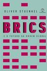 BRICS E O FUTURO DA ORDEM GLOBAL