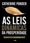 AS LEIS DINAMICAS DA PROSPERIDADE
