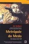 METROPOLE DO MEDO