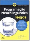 Programacao Neurolinguistica Para Leigos
