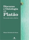 Discurso e ontologia em platão: um estudo sobre o Sofista