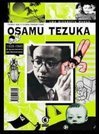 Osamu Tezuka: uma Biografia Mangá