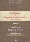 Enciclopédia da língua de sinais brasileira: o mundo do surdo em Libras - Comunicação, religião e eventos
