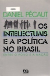 Os Intelectuais e a Política no Brasil