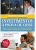 investimentos à prova de crise