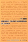 os cem melhores contos brasileiros do século