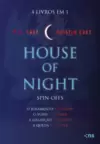 HOUSE OF NIGHT
