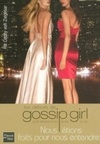 Les débuts de Gossip Girl - Ça fait tellement de bien de dire du mal