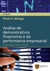 Análise de Demonstrativos Financeiros e da Performance Empresarial