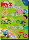 Meu Livro De Atividades - Carros, Bicicletas E Triciclos