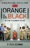 Orange is the new black - My time in a women's prision