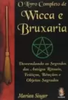 O livro completo de Wicca e Bruxaria