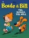 Boule & Bill 1 - Tel Boule, Tel Bill
