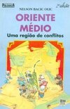 ORIENTE MEDIO - UMA REGIAO DE CONFLITOS