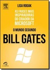 Mundo Segundo Bill Gates, O