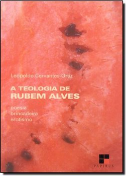 A Teologia de Rubem Alves