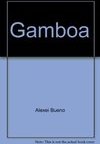 Gamboa: Desterro e resistência