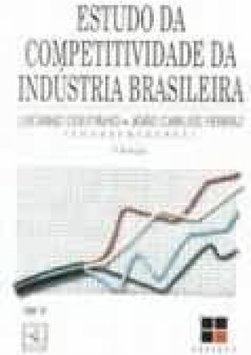 ESTUDO DA COMPETITIVIDADE DA INDUSTRIA BRASILEIRA