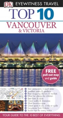 Top 10 Vancouver and Victoria