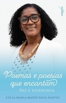 Poemas e poesias que encantam: paz e harmonia